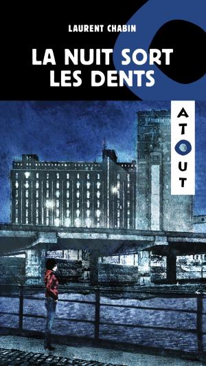 Cover of the book La Nuit sort les dents by Michel Langlois