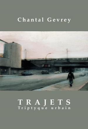 Cover of the book Trajets by BALDEV BHATIA