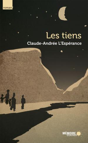 Cover of the book Les tiens by Rodney Saint-Éloi