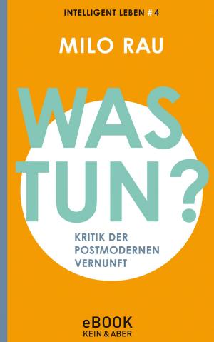 Cover of the book Was tun? by Philipp Tingler