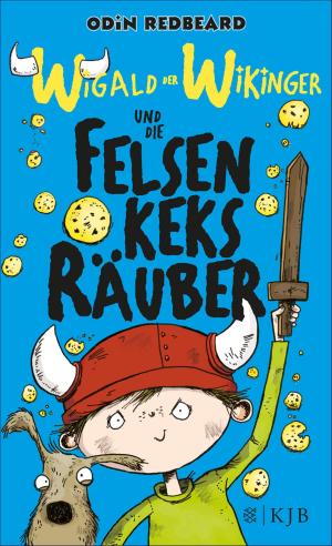 Cover of the book Wigald der Wikinger und die Felsenkeksräuber by Martina Wildner, Hans Hopf