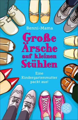 Cover of the book Große Ärsche auf kleinen Stühlen by Frido Mann