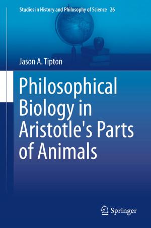 Cover of the book Philosophical Biology in Aristotle's Parts of Animals by Platon