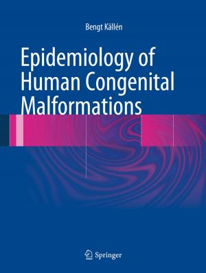 Cover of the book Epidemiology of Human Congenital Malformations by Fábio A. O.  Fernandes, Ricardo J. Alves de Sousa, Mariusz Ptak