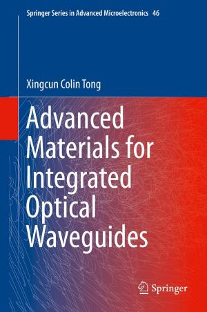 Cover of the book Advanced Materials for Integrated Optical Waveguides by Antonio Colmenar-Santos, David Borge-Díez, Enrique Rosales-Asensio