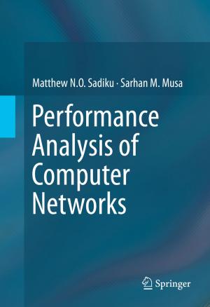 Cover of the book Performance Analysis of Computer Networks by Amila Tharaperiya Gamage, Xuemin (Sherman) Shen