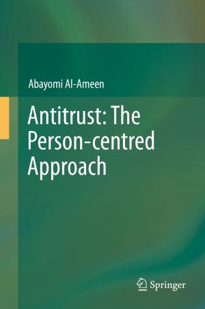 Cover of the book Antitrust: The Person-centred Approach by Abid Yahya