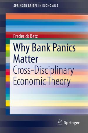 Book cover of Why Bank Panics Matter