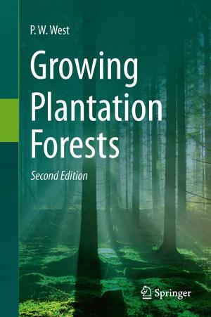 Cover of the book Growing Plantation Forests by Frank Sobiech