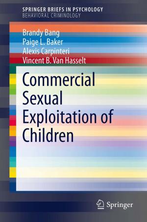 Cover of the book Commercial Sexual Exploitation of Children by Anand Rotte, Madhuri Bhandaru