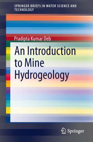 Cover of the book An Introduction to Mine Hydrogeology by Rollin K. Daniel, Péter Pálházi
