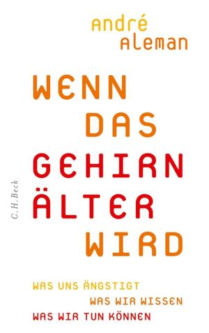 Cover of the book Wenn das Gehirn älter wird by Friedemann Schrenk, Stephanie Müller, Christine Hemm