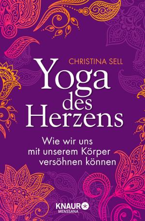Cover of the book Yoga des Herzens by Bernhard Moestl