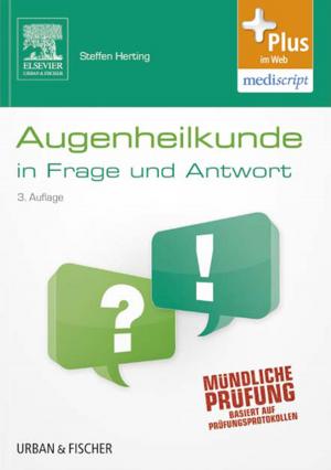 Cover of the book Augenheilkunde in Frage und Antwort by Peter S. Liu, MD