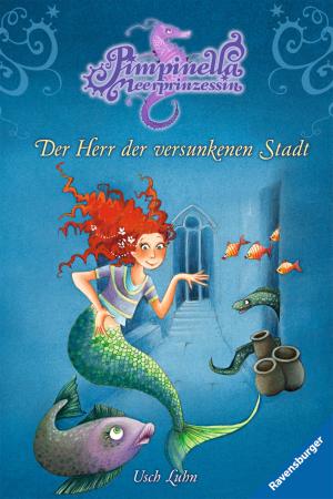 Book cover of Pimpinella Meerprinzessin 9: Der Herr der versunkenen Stadt