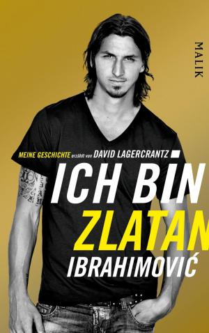 Cover of the book Ich bin Zlatan by Michael Peinkofer