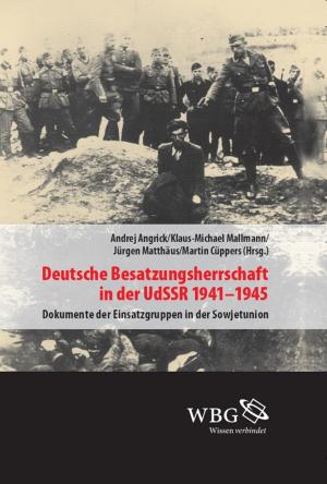 Cover of the book Deutsche Besatzungsherrschaft in der UdSSR 1941–45 by Thomas Hieke, Benedict Schöning