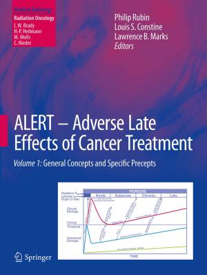 Cover of the book ALERT - Adverse Late Effects of Cancer Treatment by Philipp Beerbaum, Hans Meyer, Ulrike Blum