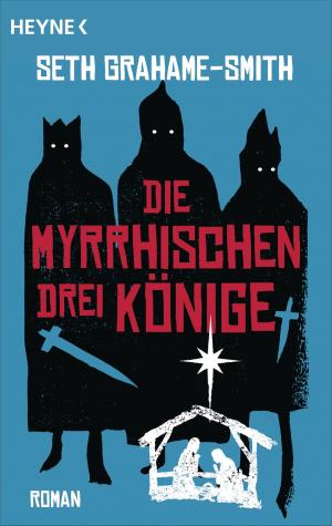 Book cover of Die myrrhischen drei Könige