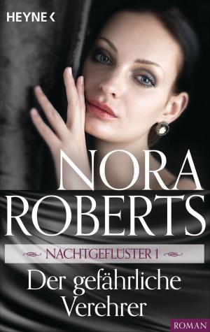 Cover of the book Nachtgeflüster 1. Der gefährliche Verehrer by Richard Laymon