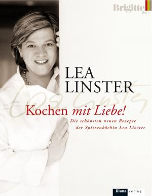 Cover of the book Kochen mit Liebe by Brigitte Riebe