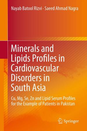 Cover of the book Minerals and Lipids Profiles in Cardiovascular Disorders in South Asia by Jinkui Tang, Peng Zhang