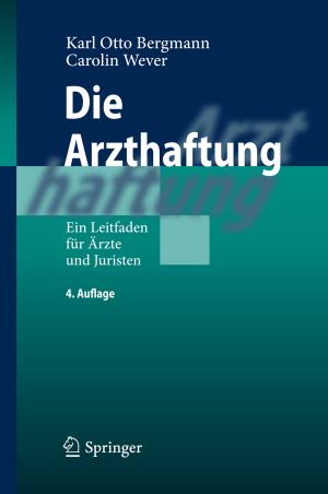 Cover of the book Die Arzthaftung by Friedrich-Karl Ewert