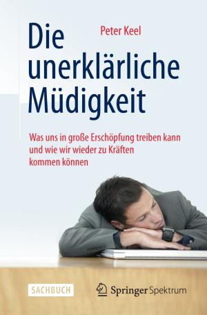 Cover of the book Die unerklärliche Müdigkeit by Simon Werther, Christian Jacobs