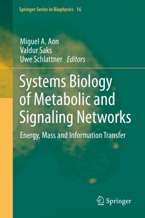 Cover of the book Systems Biology of Metabolic and Signaling Networks by 