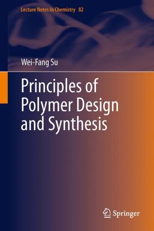 Cover of the book Principles of Polymer Design and Synthesis by Walter Schneider