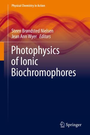Cover of the book Photophysics of Ionic Biochromophores by Andreas Büchter, Friedhelm Padberg
