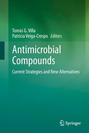 Cover of the book Antimicrobial Compounds by David B. Skinner, U. Demmel, R. Grundmann, H. Hamelmann, H. Hofmann, T. Junginger, E. Kiffner, J.M. Müller, H. Pichlmaier, F.W. Schildberg, M.H. Schoenberg, M. Thermann, R. Thoma, M.M. Wanke, K. Zilles