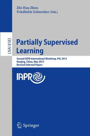 Cover of the book Partially Supervised Learning by Ramón Quiza, Omar López-Armas, J. Paulo Davim