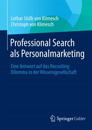 Cover of the book Professional Search als Personalmarketing by Panagiotis E. Petrakis, Pantelis C. Kostis, Dionysis G. Valsamis