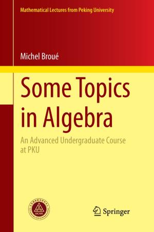 Cover of the book Some Topics in Algebra by Rodolfo Stavenhagen