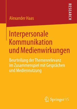 Cover of the book Interpersonale Kommunikation und Medienwirkungen by Jessica Abel