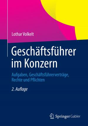 Cover of the book Geschäftsführer im Konzern by Jörg Schmidt, Jürgen Bruder, Jürgen Hirsch, Hannes Utikal, Bernadette Weyland, Astrid Schülke, Steven Lambeck