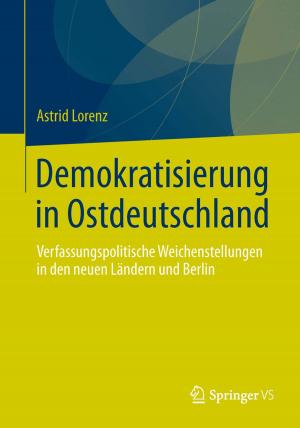 Cover of the book Demokratisierung in Ostdeutschland by Karin Nickenig