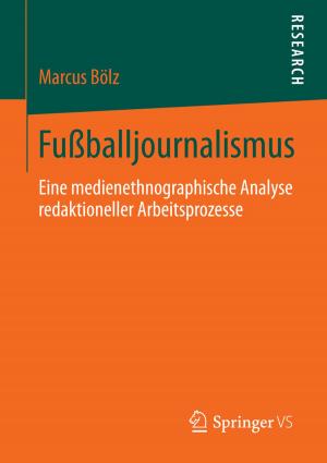 Cover of the book Fußballjournalismus by Dirk Lohre, Roland Pfennig, Viktoria Poerschke, Ruben Gotthardt