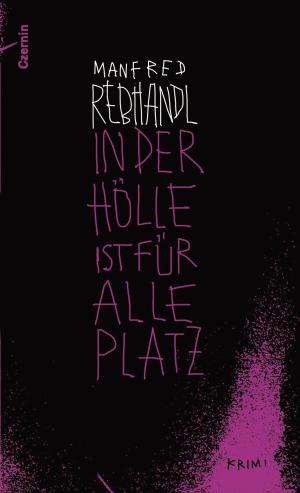 Cover of the book In der Hölle ist für alle Platz by Claudia Erdheim