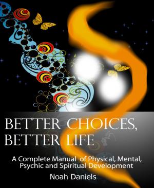 Book cover of Better Choices, Better Life