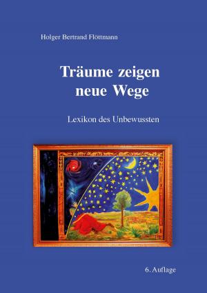 Cover of the book Träume zeigen neue Wege by Pierre-Alexis Ponson du Terrail