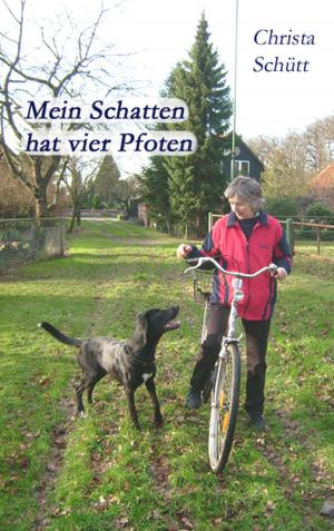 Cover of the book Mein Schatten hat vier Pfoten by Klaus-Dieter Sedlacek, Norbert Wrobel