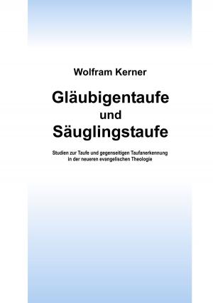 Cover of the book Gläubigentaufe und Säuglingstaufe by Joachim Jäck
