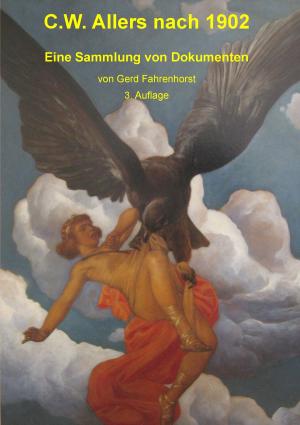 Cover of the book C.W. Allers nach 1902 by Oliver Eitelwein, Jürgen Weber