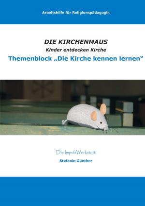 Cover of the book Die Kirchenmaus by Brigitte Krächan