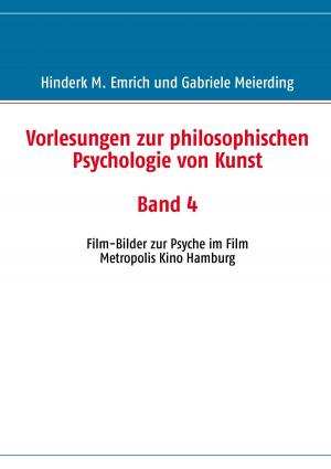 Cover of the book Vorlesungen zur philosophischen Psychologie von Kunst. Band 4 by Reinhart Brandau
