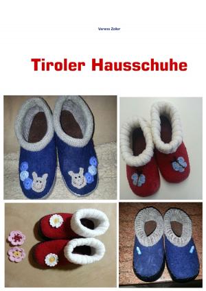 Cover of the book Tiroler Hausschuhe by Heike Thieme