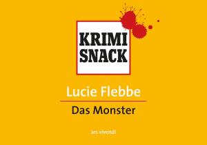 Cover of the book Das Monster (eBook) by Sigrun Arenz, Helwig Arenz, Ewald Arenz