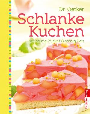 Cover of the book Schlanke Kuchen by Dr. Oetker